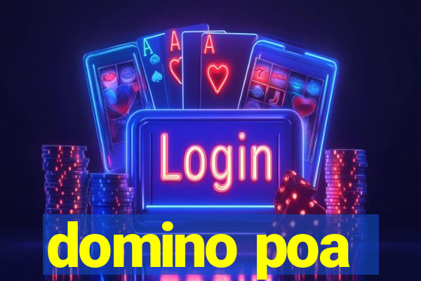 domino poa